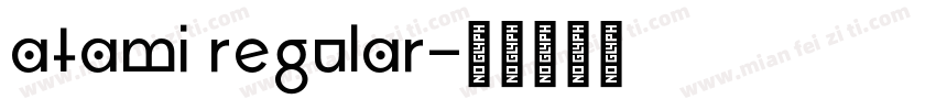 atami regular字体转换